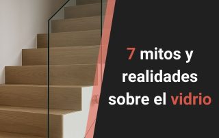 7-mitos-y-realidades-sobre-el-vidrio